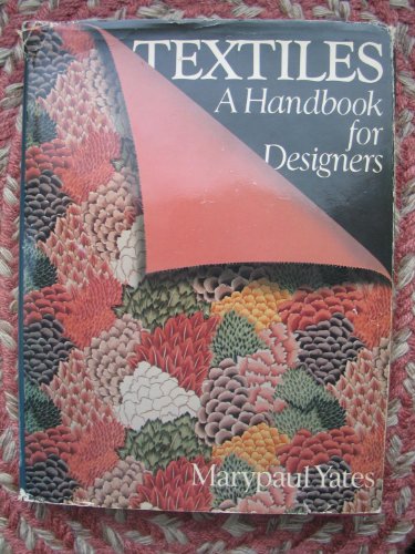 Imagen de archivo de Textiles: A Handbook for Designers a la venta por Half Price Books Inc.