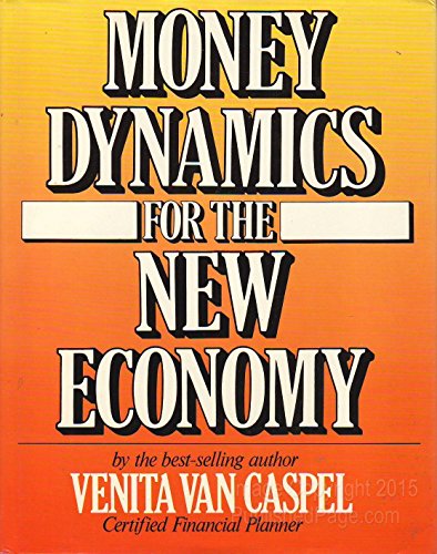 Stock image for Money Dynamics for the New Economy for sale by ThriftBooks-Dallas