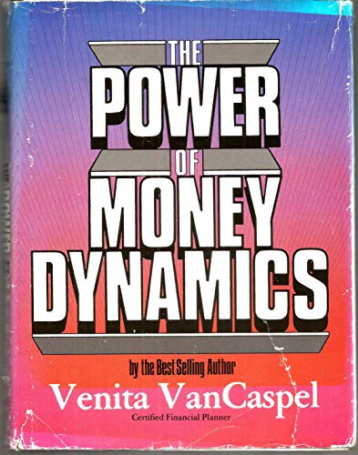 Imagen de archivo de The Power of Money Dynamics a la venta por Versandantiquariat Felix Mcke