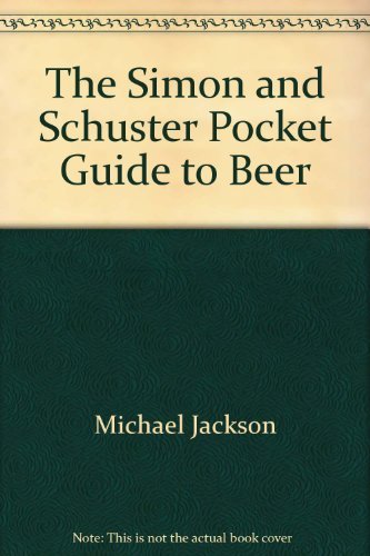 Stock image for The Simon and Schuster pocket guide to beer for sale by HPB-Diamond