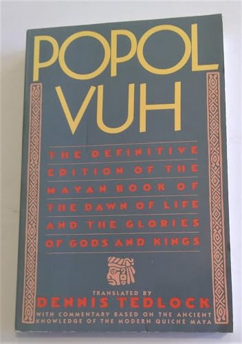 Stock image for Popol Vuh : The Definitive Edition of the Mayan Book of the Dawn of Life and the Glories of Gods and Kings for sale by Better World Books