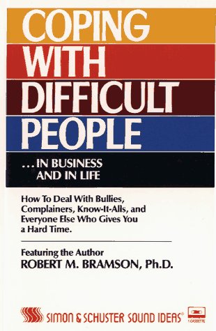 Imagen de archivo de Coping With Difficult People .in Business and in Life a la venta por The Yard Sale Store