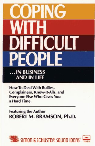 9780671617851: Coping With Difficult People ...in Business and in Life