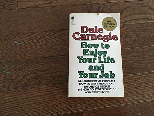 Imagen de archivo de How to Enjoy Your Life and Your Job a la venta por Better World Books