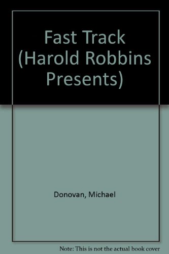 9780671618711: Fast Track (Harold Robbins Presents)