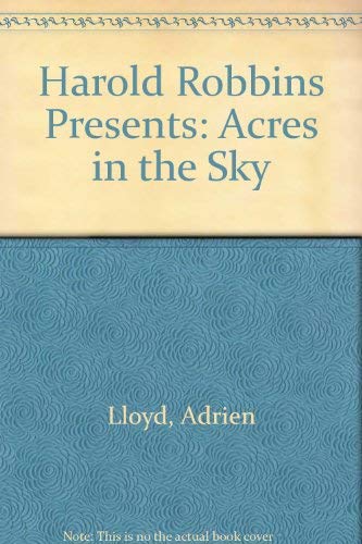 Stock image for ACRES IN SKY (Harold Robbins Presents) for sale by Colorado's Used Book Store
