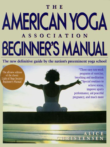 Beispielbild fr American Yoga Association Beginner's Manual zum Verkauf von Ergodebooks