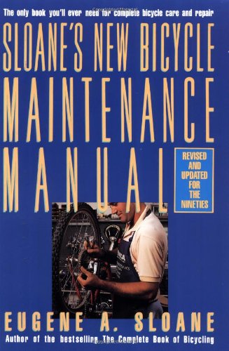 Stock image for Sloane's New Bicycle Maintenance Manual for sale by Better World Books