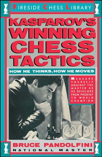 Beispielbild fr Kasparov's Winning Chess Tactics (Fireside Chess Library) zum Verkauf von Half Price Books Inc.