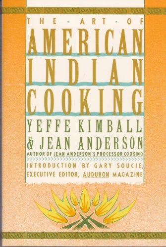 Stock image for The Art of American Indian Cooking for sale by ThriftBooks-Dallas