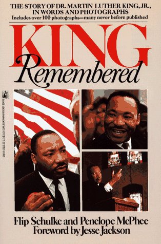 Stock image for King Remembered: The Story of Dr. Martin Luther King Jr. in Words and Pictures for sale by The Maryland Book Bank