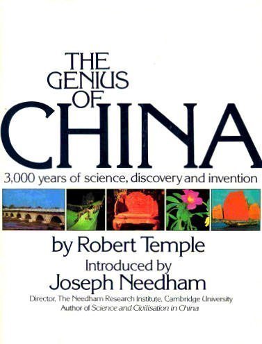 Beispielbild fr The Genius of China: 3,000 Years of Science, Discovery, and Invention zum Verkauf von ZBK Books