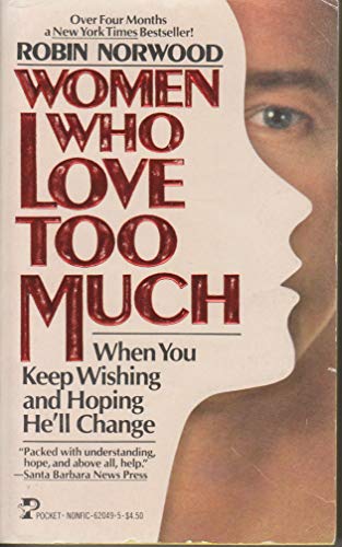 Beispielbild fr Women Who Love Too Much zum Verkauf von Better World Books