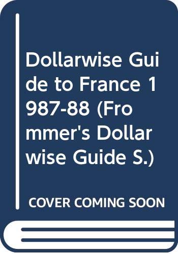 Beispielbild fr Dollarwise Guide to France (Frommer's Dollarwise Guide S.) zum Verkauf von WorldofBooks