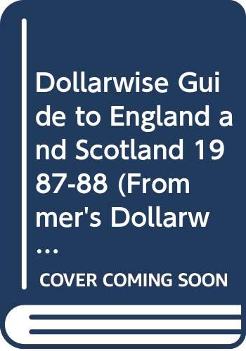 Beispielbild fr Dollarwise Guide to England and Scotland (Frommer's Dollarwise Guide) zum Verkauf von Wonder Book