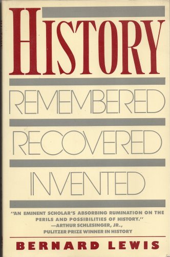 Beispielbild fr History: Remembered, Recovered, Invented zum Verkauf von Rosario Beach Rare Books