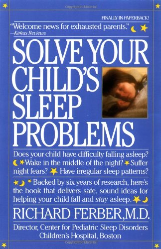 Beispielbild fr Solve Your Child's Sleep Problems zum Verkauf von Wonder Book
