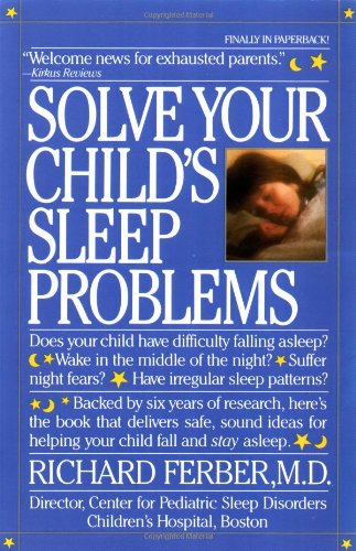 Imagen de archivo de Solve Your Child's Sleep Problems a la venta por gearbooks