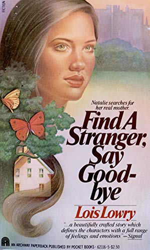 Stock image for Find a Stranger, Say Goodbye for sale by Better World Books: West