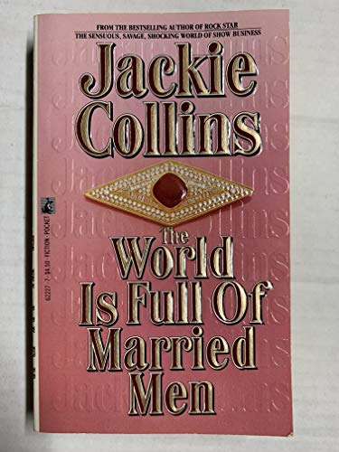 The World is Full of Married Men (9780671622275) by Jackie Collins