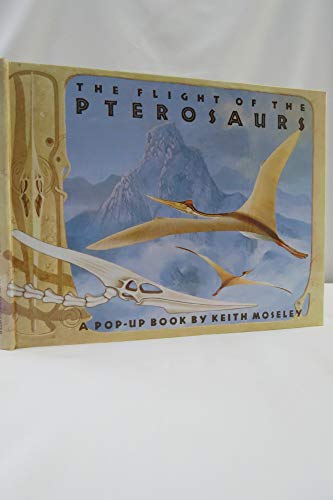 Beispielbild fr The Flight of the Pterosaurs zum Verkauf von Better World Books