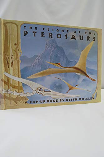 9780671622329: The Flight of the Pterosaurs