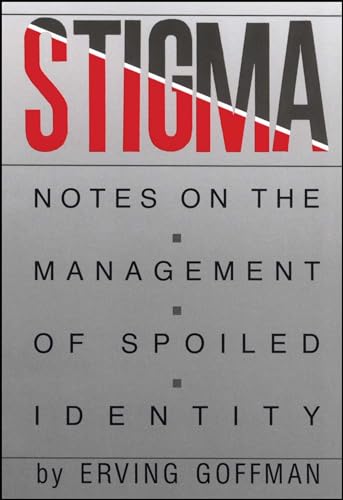 Beispielbild für Stigma: Notes on the Management of Spoiled Identity zum Verkauf von WorldofBooks