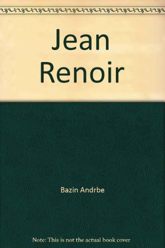 Jean Renoir (9780671622473) by Bazin, Andre; Bazin, Andrbe