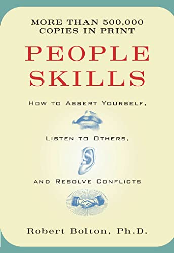 Beispielbild fr People Skills: How to Assert Yourself, Listen to Others, and Resolve Conflicts zum Verkauf von Wonder Book