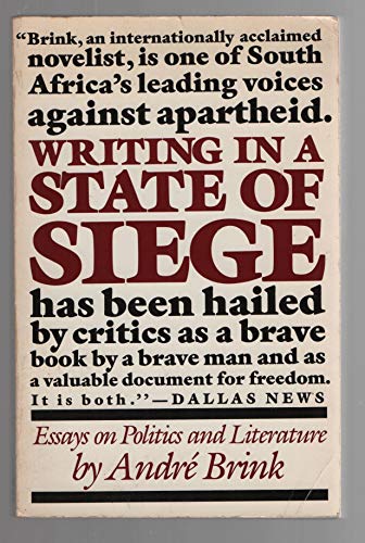 Beispielbild fr Writing in a State of Siege: Essays on Politics and Literature zum Verkauf von medimops
