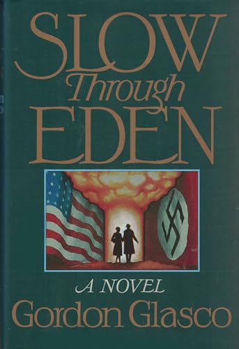 Imagen de archivo de Slow Through Eden a la venta por Better World Books