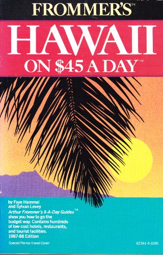 Beispielbild fr Frommer's Hawaii on $45 a Day zum Verkauf von Wonder Book