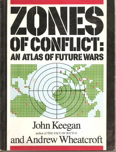 9780671624118: Zones of Conflict: An Atlas of Future Wars