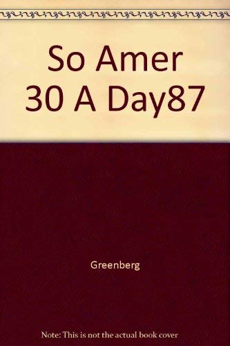 So Amer 30 A Day87 (9780671624576) by Arnold Greenberg