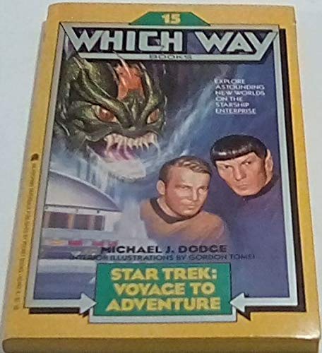 Stock image for Star Trek: Voyage to Adventure (Which Way Books No 15) for sale by ThriftBooks-Dallas