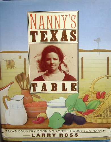 Imagen de archivo de Nanny's Texas Table a la venta por SecondSale