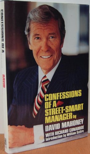 Imagen de archivo de Confessions Of A Street-smart Manager a la venta por Willis Monie-Books, ABAA