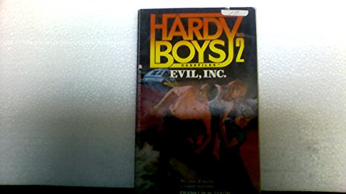 Evil, Inc. (Hardy Boys Casefiles, No 2) (9780671625597) by Dixon, Franklin