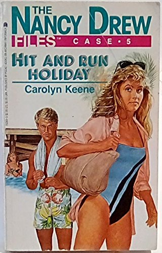 Hit and Run Holiday (Nancy Drew Files, Case No 5)