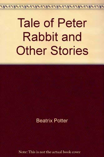 Imagen de archivo de Tale of Peter Rabbit and Other Stories a la venta por SecondSale