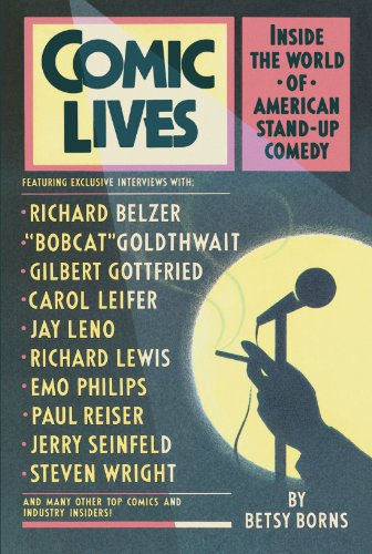 COMIC LIVES Inside the World of American Stand-Up Comedy