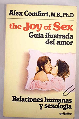Beispielbild fr The Joy of Sex : The Ultimate Revised Edition zum Verkauf von Better World Books