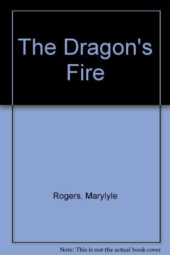 Beispielbild fr The Dragon's Fire zum Verkauf von Better World Books