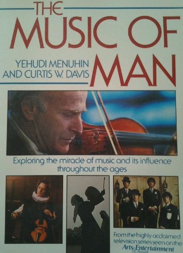 Stock image for The Music of Man for sale by Better World Books