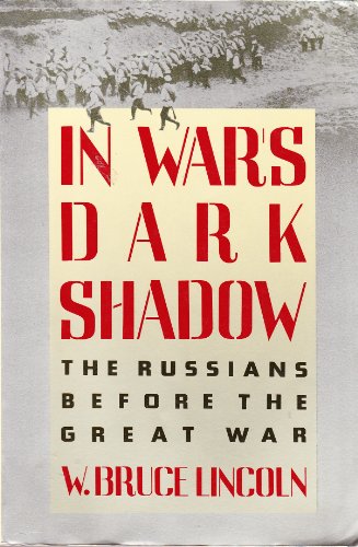 Beispielbild fr In War's Dark Shadow : The Russians Before The Great War zum Verkauf von Better World Books