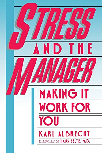 Beispielbild fr Stress and the Manager (Touchstone Books (Paperback)) zum Verkauf von Wonder Book