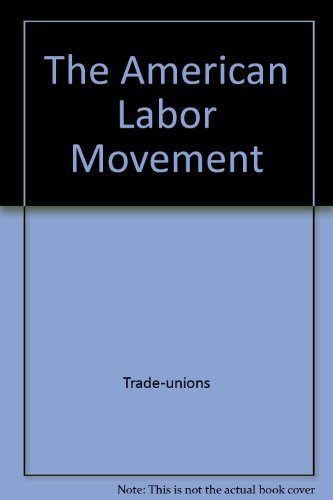9780671628277: The American Labor Movement (Touchstone Books (Paperback))