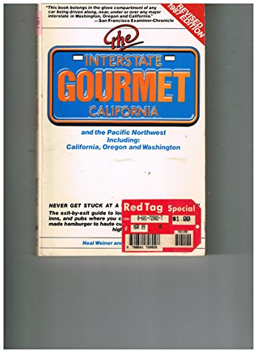The Interstate Gourmet: California and the Pacific Northwest (9780671628352) by Weiner, Neal O.; Schwartz, David