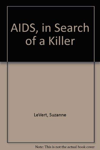 AIDS: In Search of a Killer (9780671628406) by Levert, Suzanne