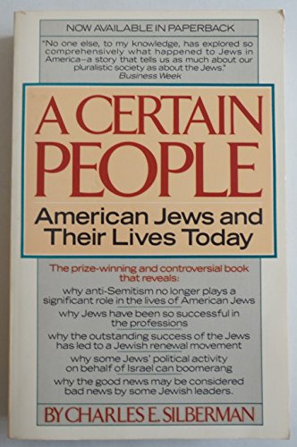 Imagen de archivo de A Certain People: American Jews and Their Lives Today a la venta por BookHolders